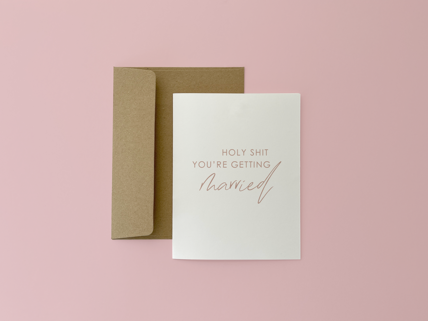 Holy Shit! You're Getting Married Card