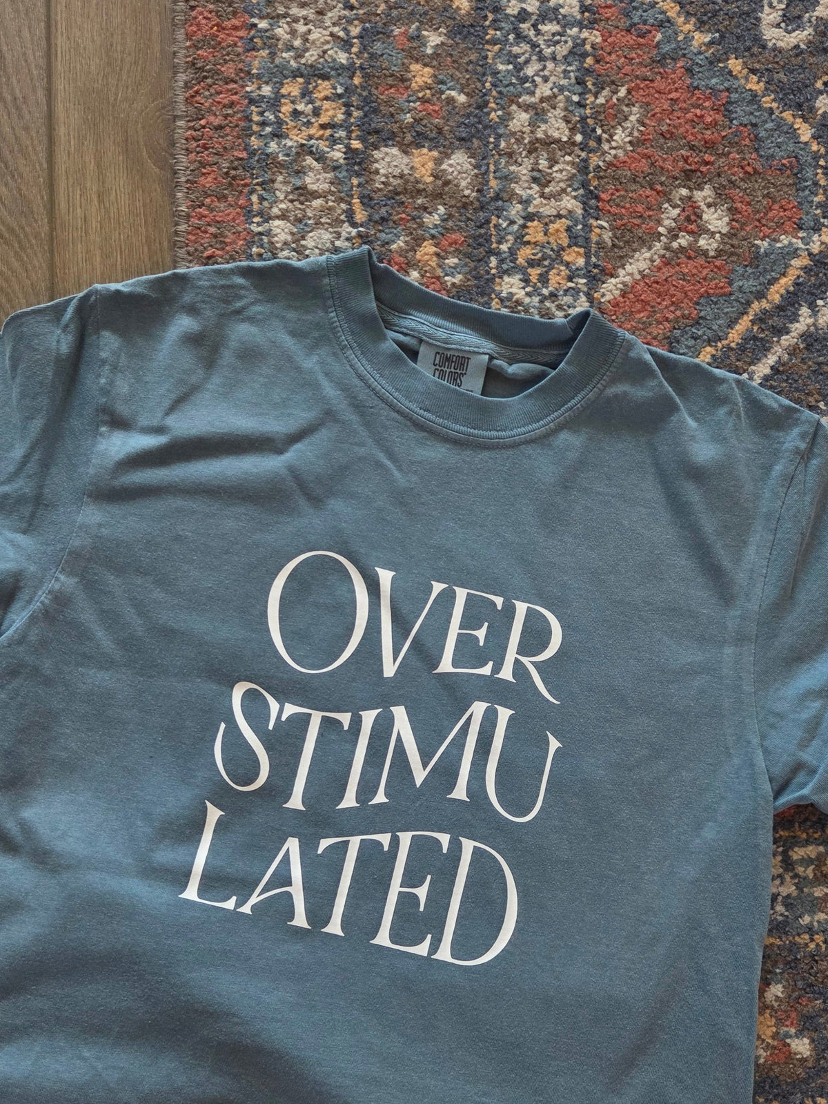 Overstimulated Tee PRE-ORDER