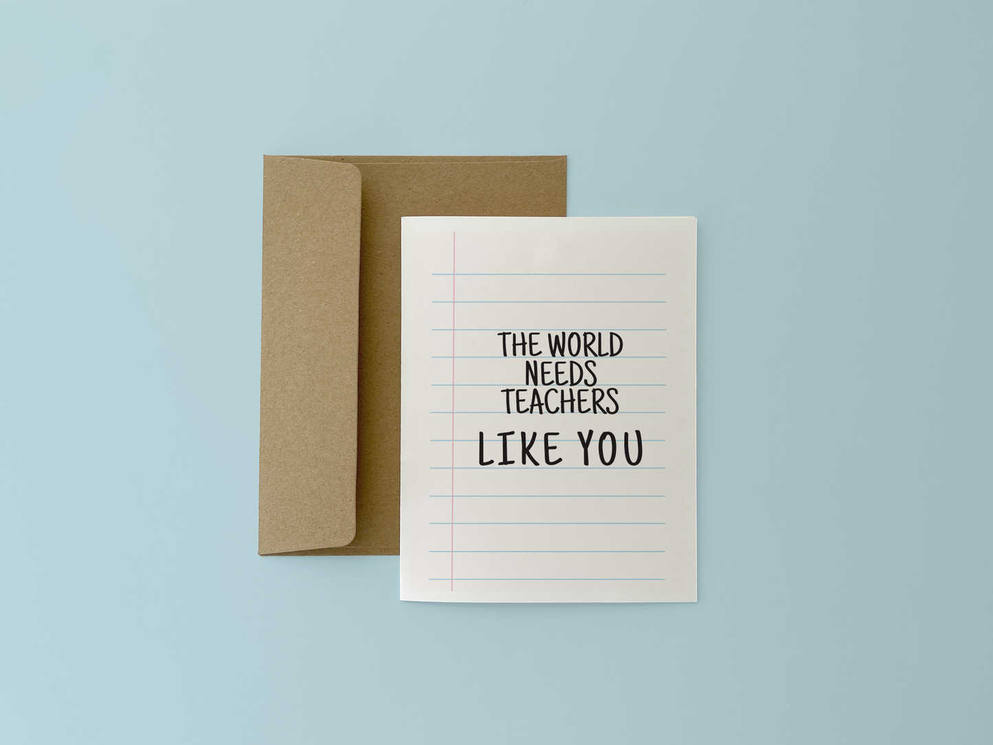 Teachers Like You Card