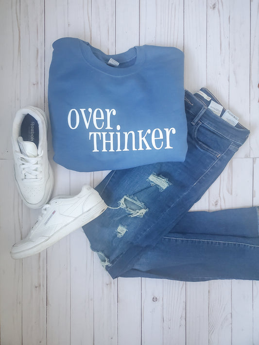overthinker crewneck