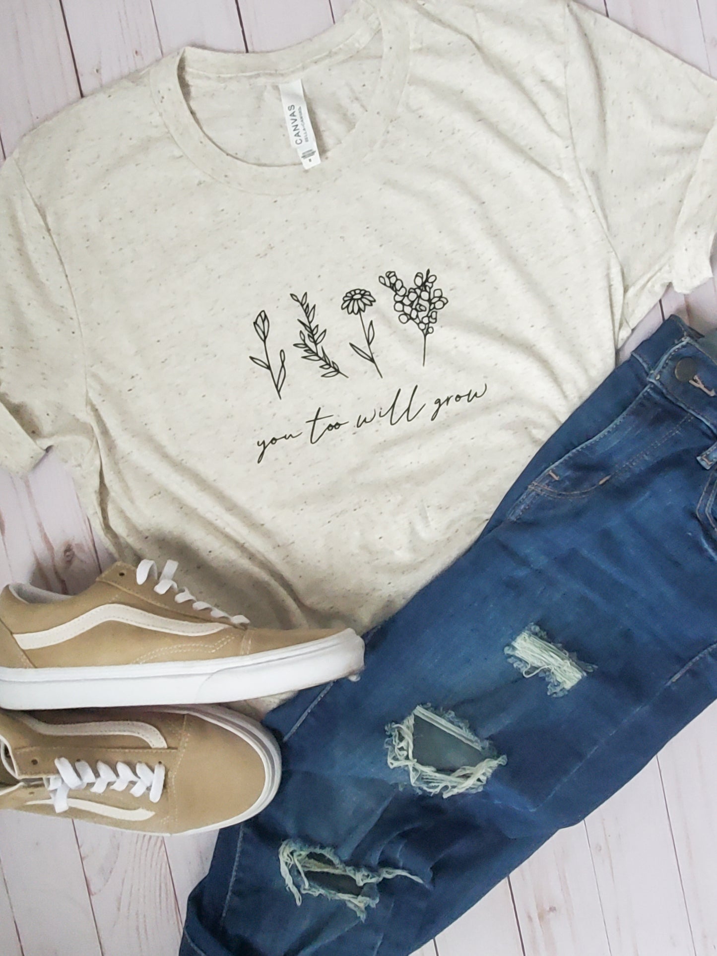 you too will grow tshirt