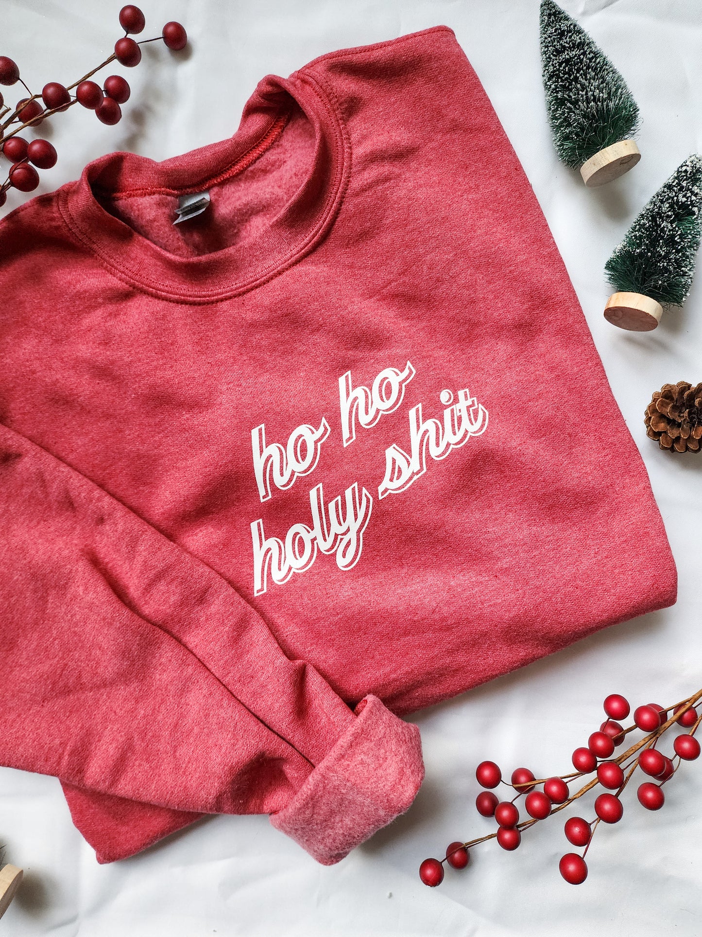 ho ho holy shit crewneck