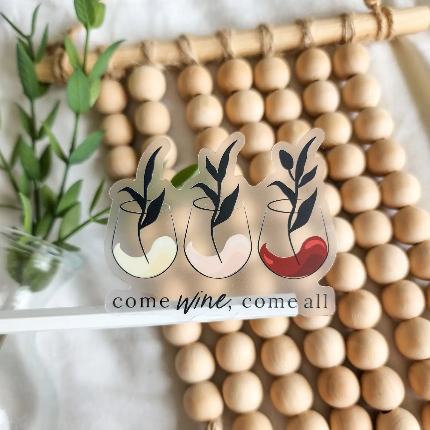 'come wine come all' sticker