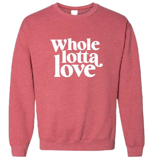 whole lotta love crewneck