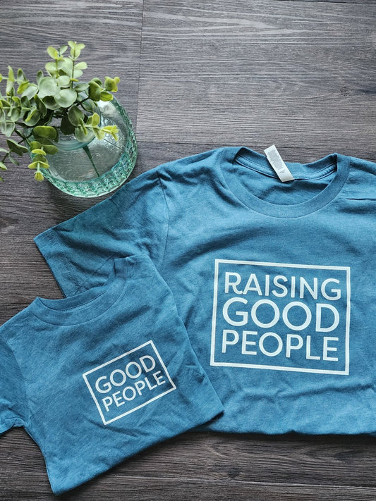 Raising Good People