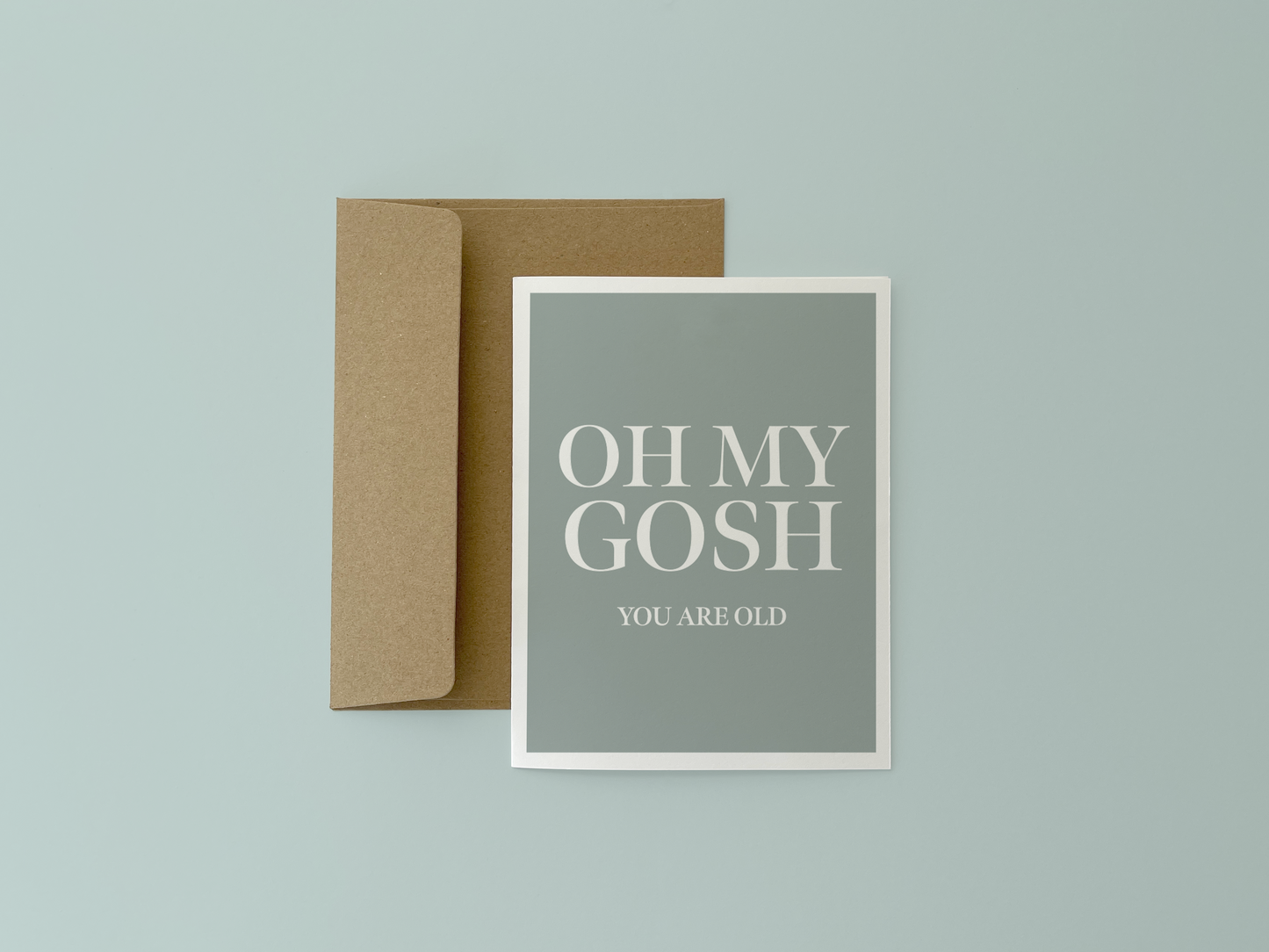 Oh My Gosh Card