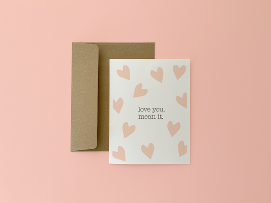Love You Mean It Card