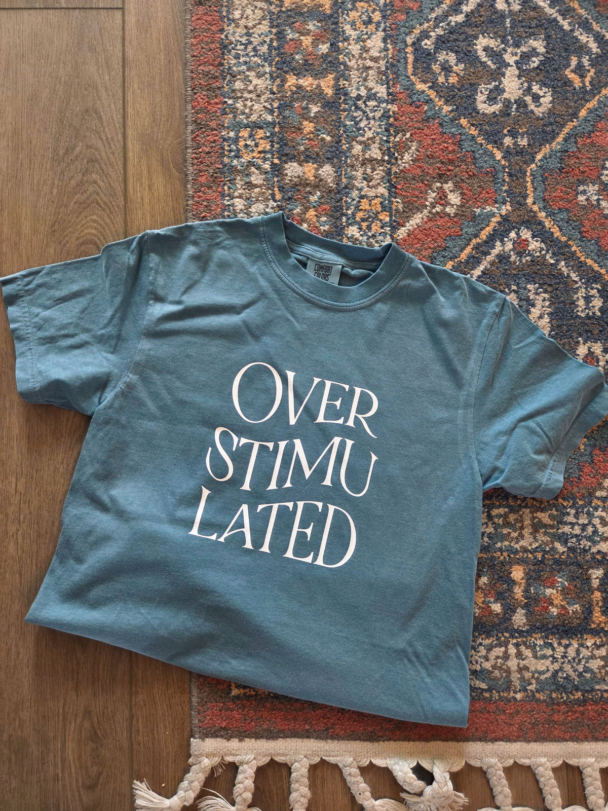 Overstimulated Tee PRE-ORDER