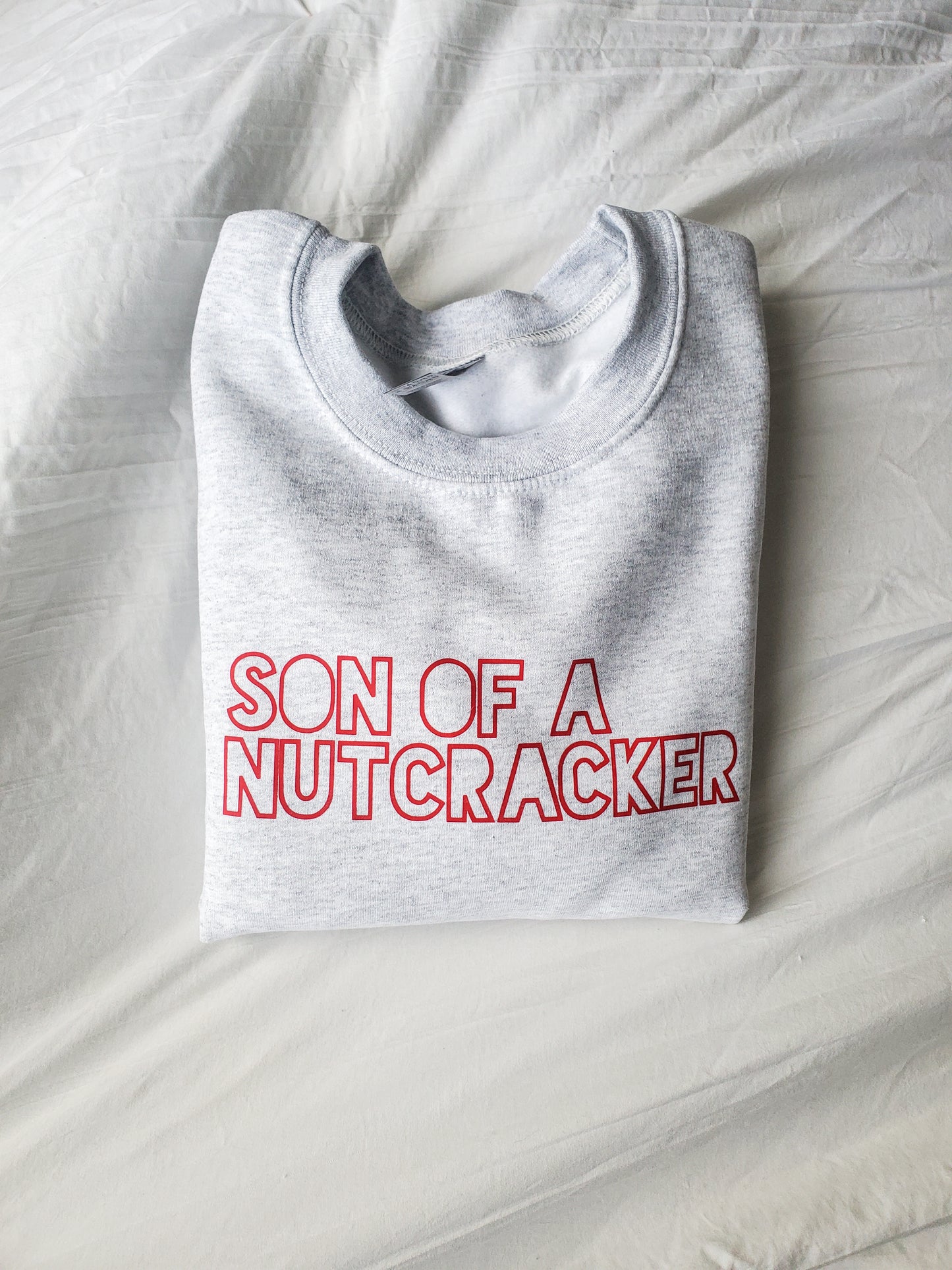 'Son of a Nutcracker' Crewneck
