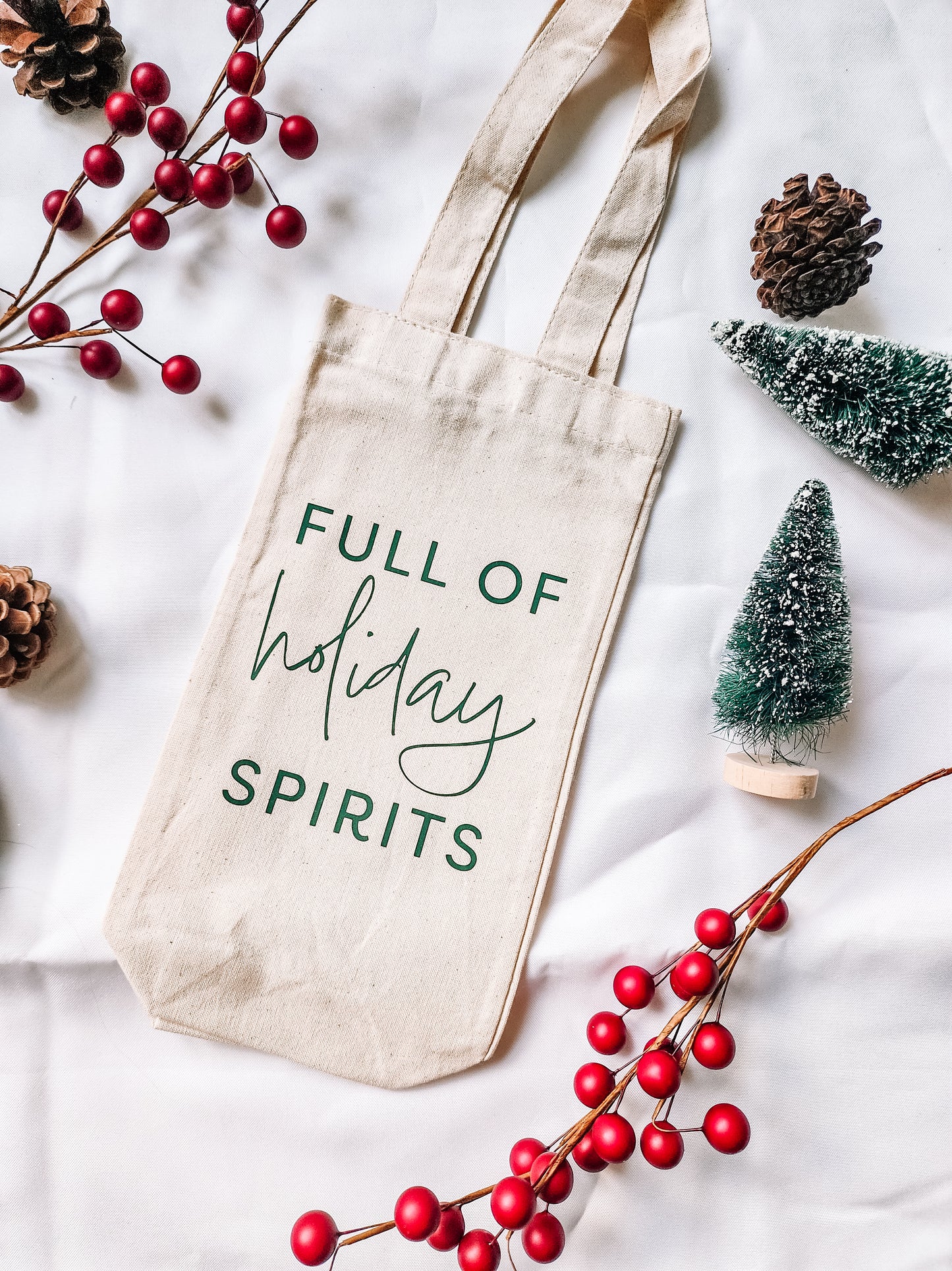 full of holiday spirits wine tote